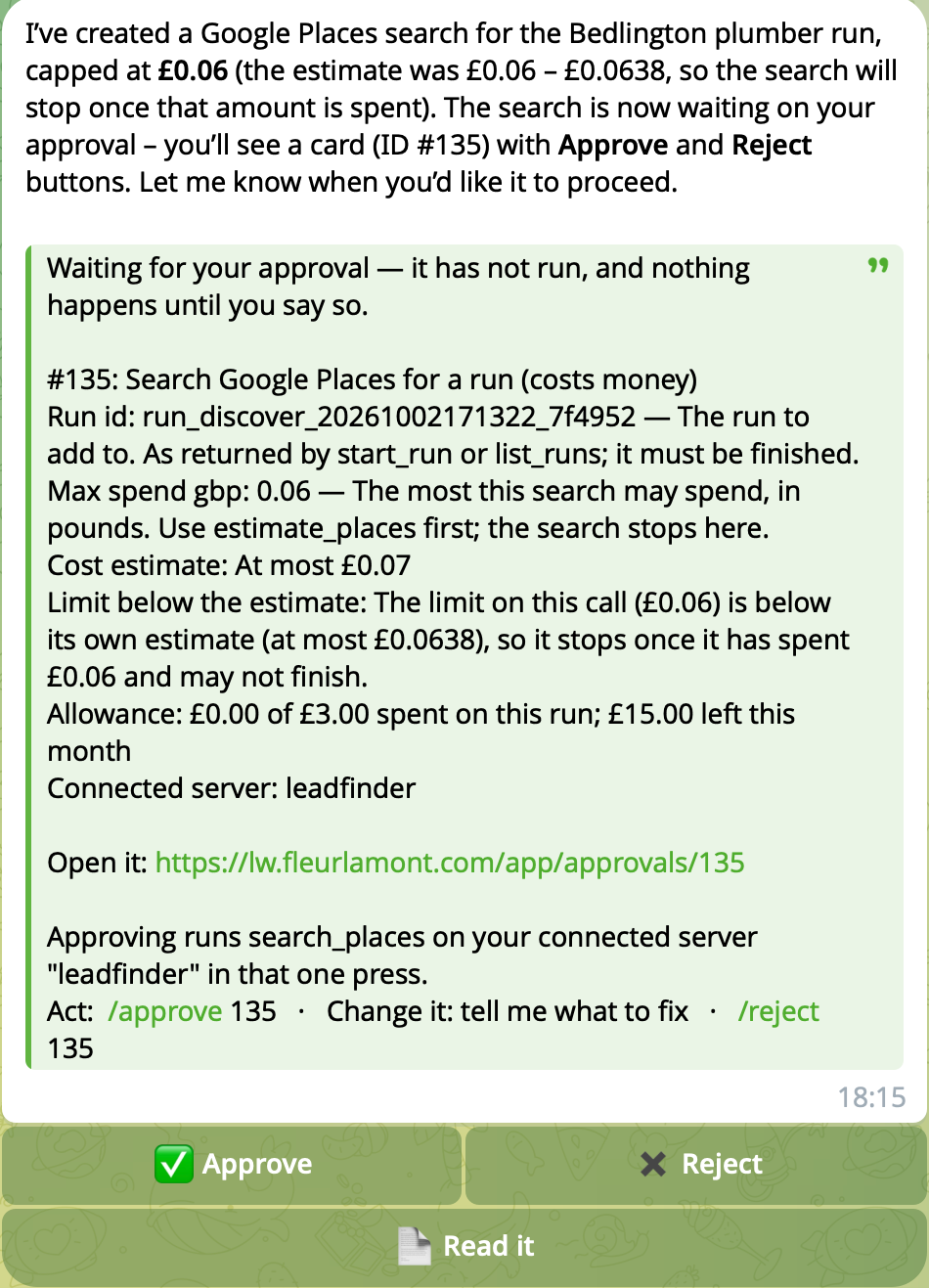A card in Telegram from Lamont Works. It reads: waiting for your approval, it has not run, and nothing happens until you say so. It describes a paid Google Places search with its cost, at most seven pence, and shows Approve, Reject and Read it buttons.